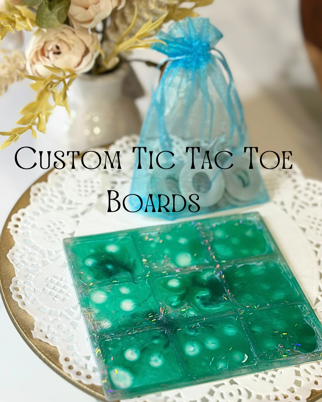 Custom tic tac toe board