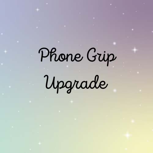 Phone Grip Upgrade